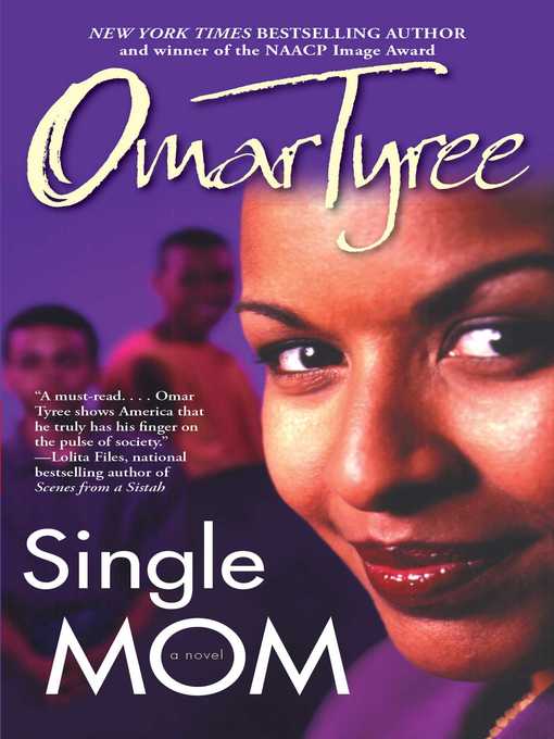 Title details for Single Mom by Omar Tyree - Wait list